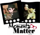 moments that matter...