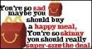 You're so sad