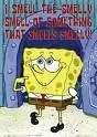 Spongebob can smell stuff