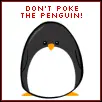DONT POKE DA PENGUIN