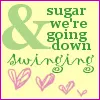 Sugar We're Goin' Down Swingin