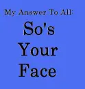 My Answer To All: