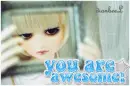 you are awesome