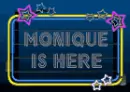 I'm here-Monique