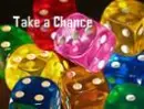 take a chance