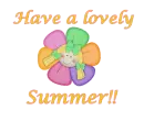 Have a lovely summer
