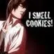 I SMELL COOKIES!