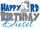 3RD BIRTHDAY DIESEL