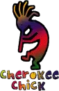 Cherokee Chick Kokopelli (New Version)