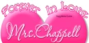Forever In Love ~ Mrs.Chappell