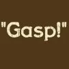 Gasp