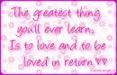 The greatest thing you'll ever learn..