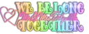 delgadillo we belong together