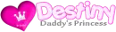 Destiny,Daddy's Princess