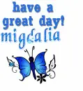 Have a great day! Migdalia