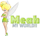 Meah,My World