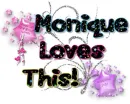 Monique loves this