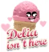 Delia isnÂ´t here