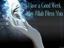 Good Week Allah Bless You