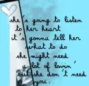 She don't need you