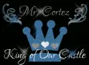 king of our castle mr.cortez