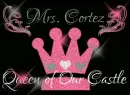 queen of our castle mrs.cortez