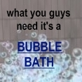bubble bath