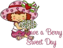 Have a Berry Sweet day