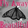 Fly Away