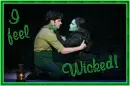 I feel wicked!