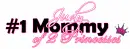 Judy #1 mommy of 2 princesses