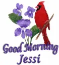 Good Morning,Jessi