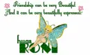 FRIENDSHIP CAN....RONI