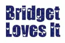 Bridget Loves It