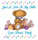 JUST A NOTE TO SAY HELLO YOUR FRIEND, CYNDY