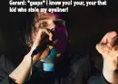you stole gerards eyeliner