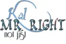 Mr Right not just Right Now