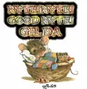 nyte!nyte!Good nyte!!Gilda