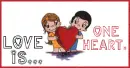 Love is...one heart.