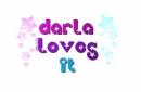 Darla Loves It