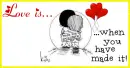 Love is...when you have made it!