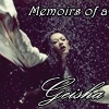 Memoirs of a Geisha