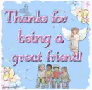 Thanks for being a great friend