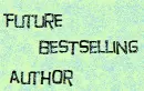 Future bestselling author