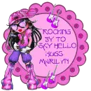 ROCKING BY TO SAY HELLO HUGS MARILYN/GIRL