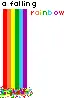A Falling Rainbow