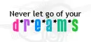 never let go! :)