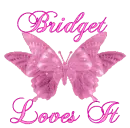 Bridget Loves It