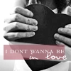 don't wanna be