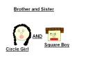 Circle Girl and Square Boy